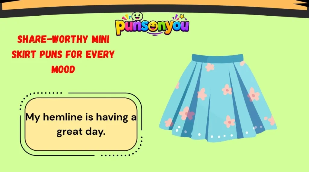 Share-Worthy Mini Skirt Puns for Every Mood