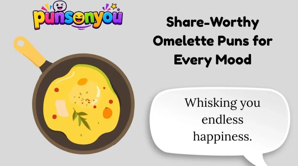 Share-Worthy Omelette Puns for Every Mood