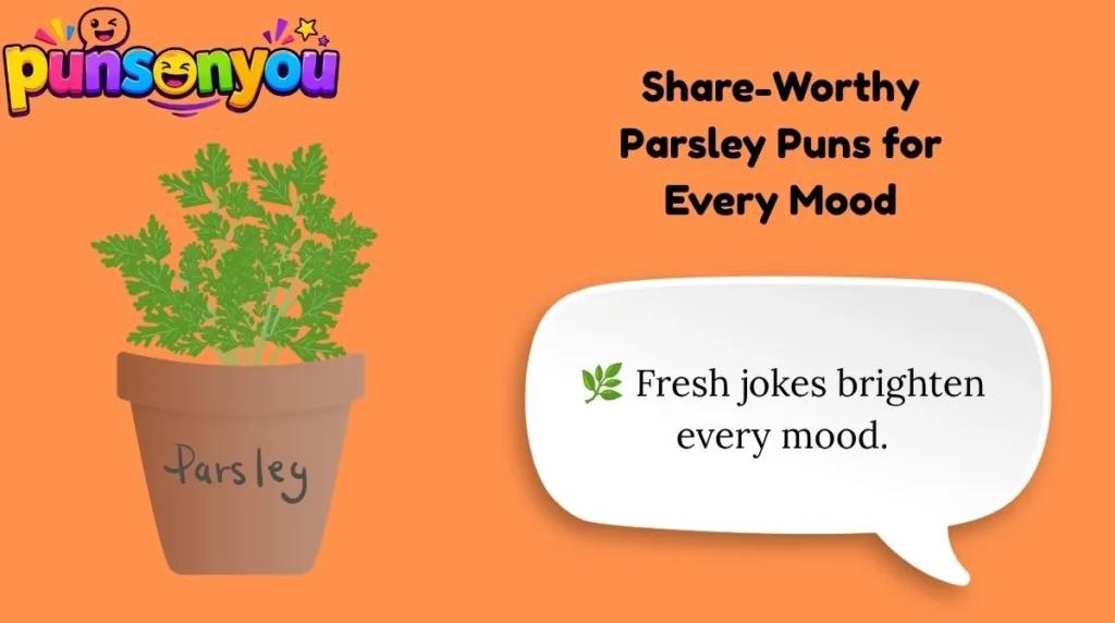 Share-Worthy Parsley Puns for Every Mood