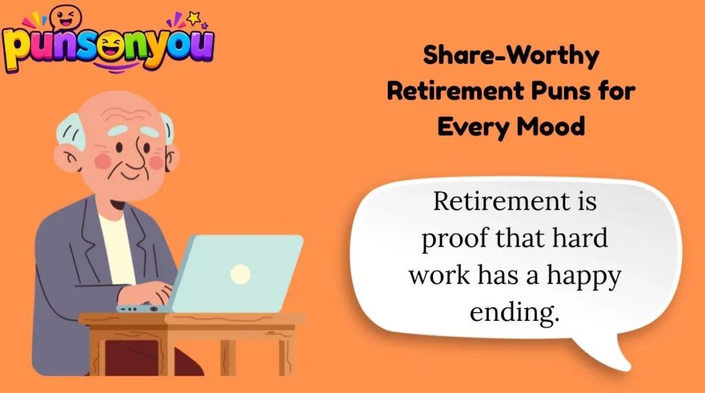 Share-Worthy Retirement Puns for Every Mood