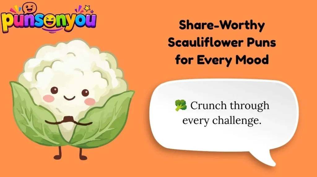 Share-Worthy Scauliflower Puns for Every Mood