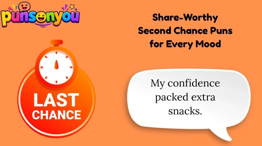 Share-Worthy Second Chance Puns for Every Mood