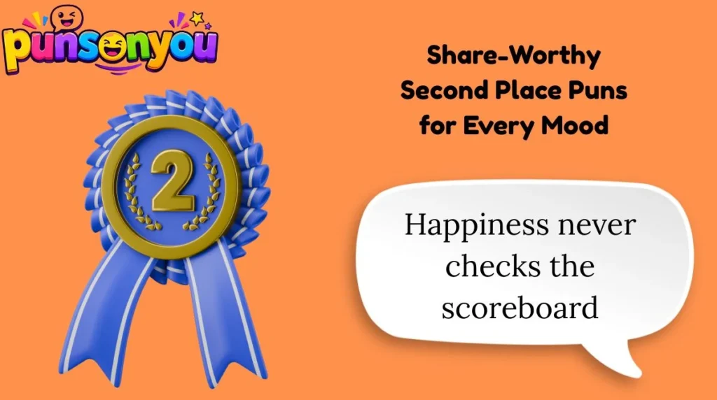 Share-Worthy Second Place Puns for Every Mood