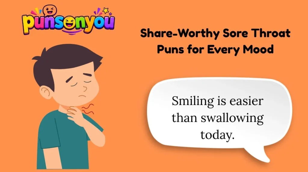 Share-Worthy Sore Throat Puns for Every Mood
