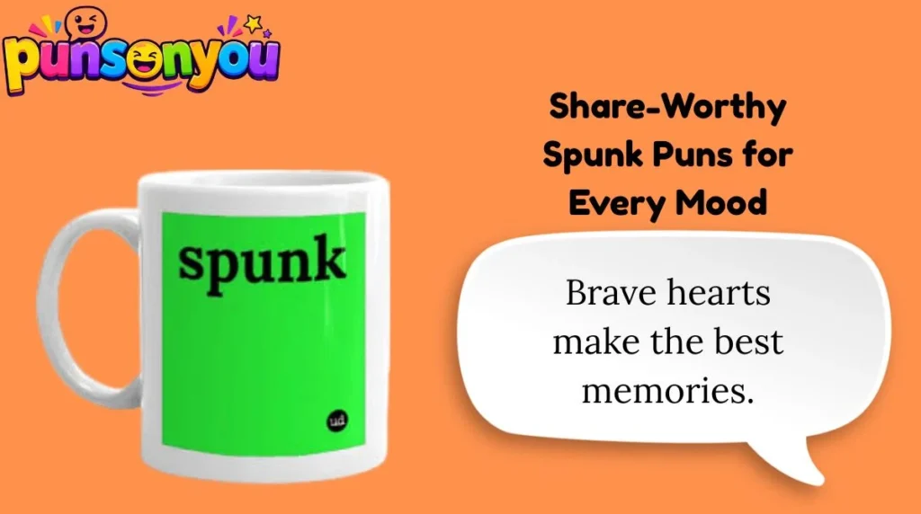 Share-Worthy Spunk Puns for Every Mood