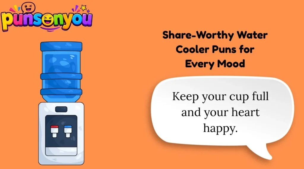 Share-Worthy Water Cooler Puns for Every Mood