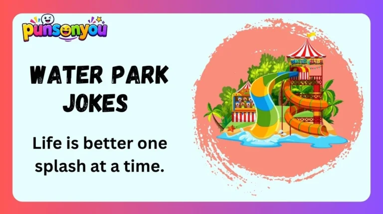 Water Park Jokes