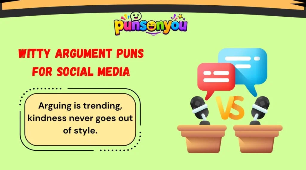 Witty Argument Puns for Social Media
