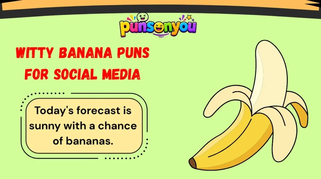 Witty Banana Puns for Social Media