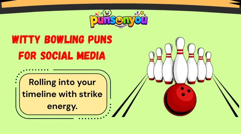 Witty Bowling Puns for Social Media