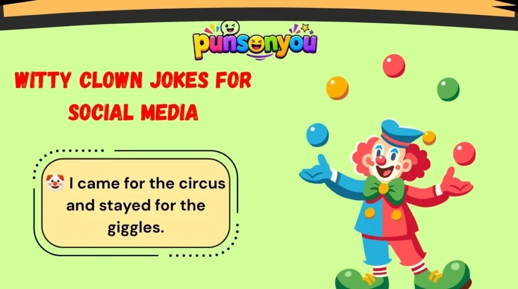 Witty Clown Jokes for Social Media