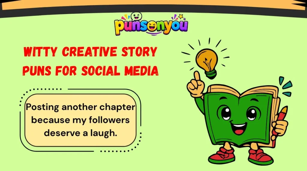 Witty Creative Story Puns for Social Media