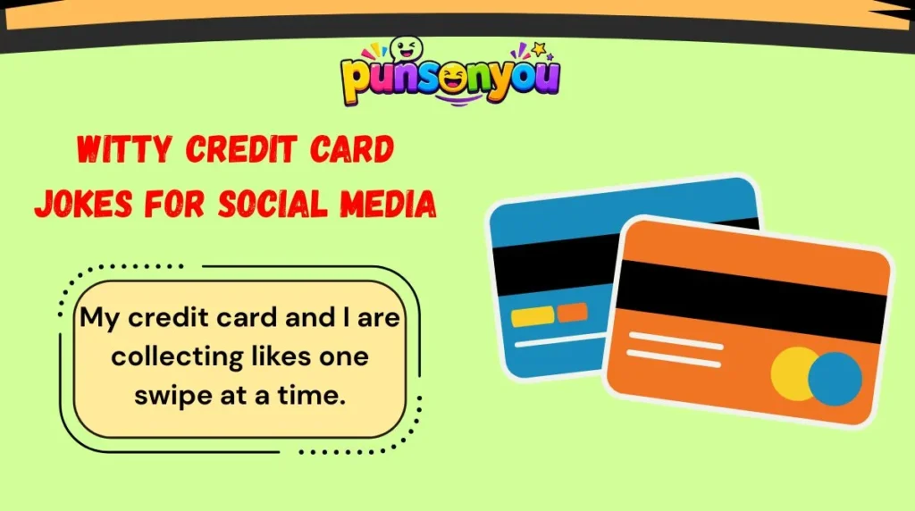 Witty Credit Card Jokes for Social Media
