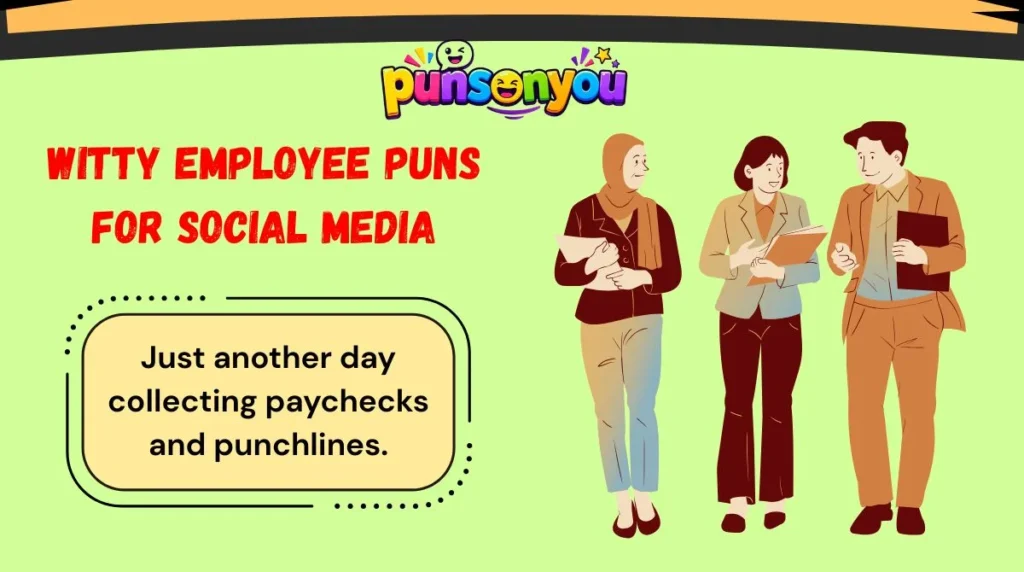 Witty Employee Puns for Social Media
