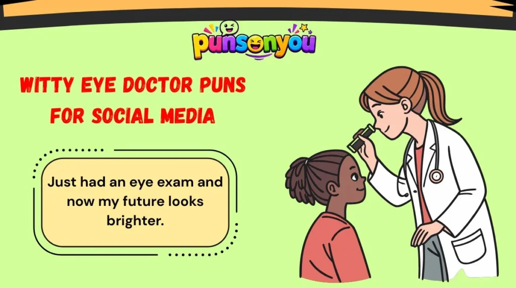 Witty Eye Doctor Puns for Social Media
