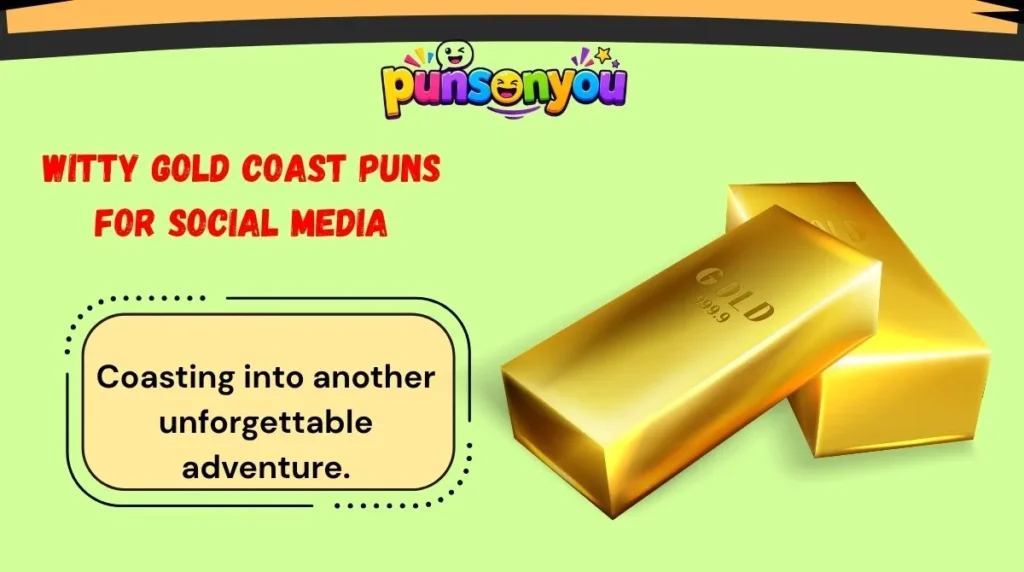 Witty Gold Coast Puns for Social Media