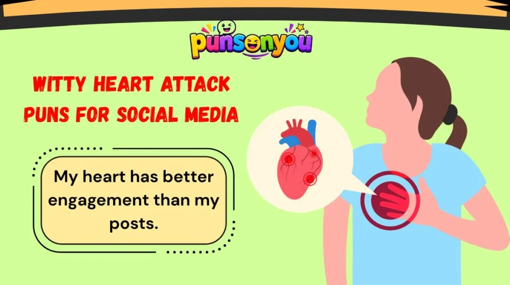 Witty Heart Attack Puns for Social Media