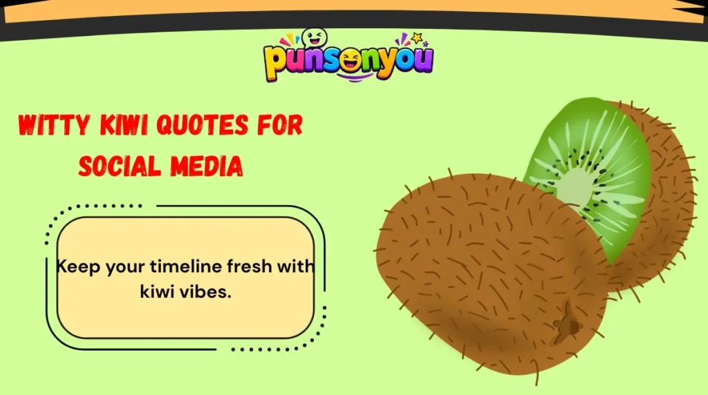 Witty Kiwi Quotes for Social Media