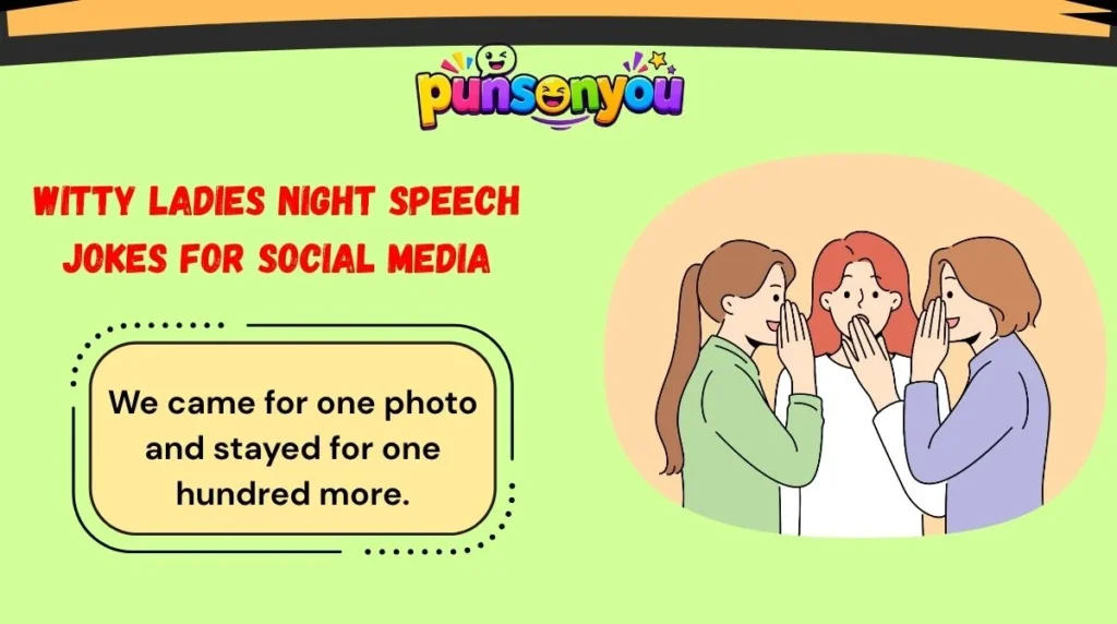 Witty Ladies Night Speech Jokes for Social Media