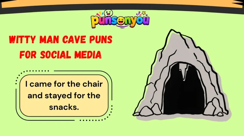 Witty Man Cave Puns for Social Media