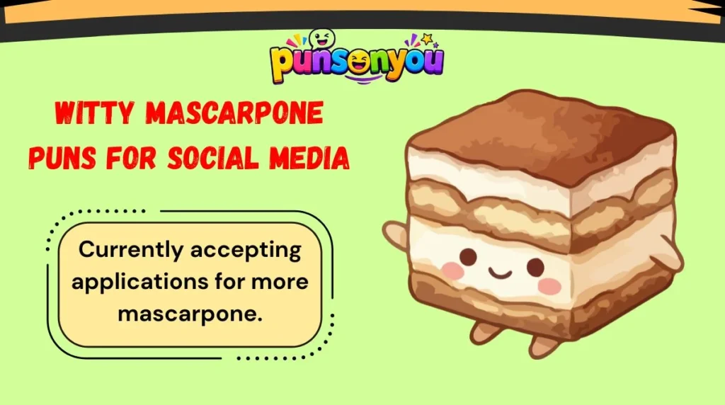 Witty Mascarpone Puns for Social Media