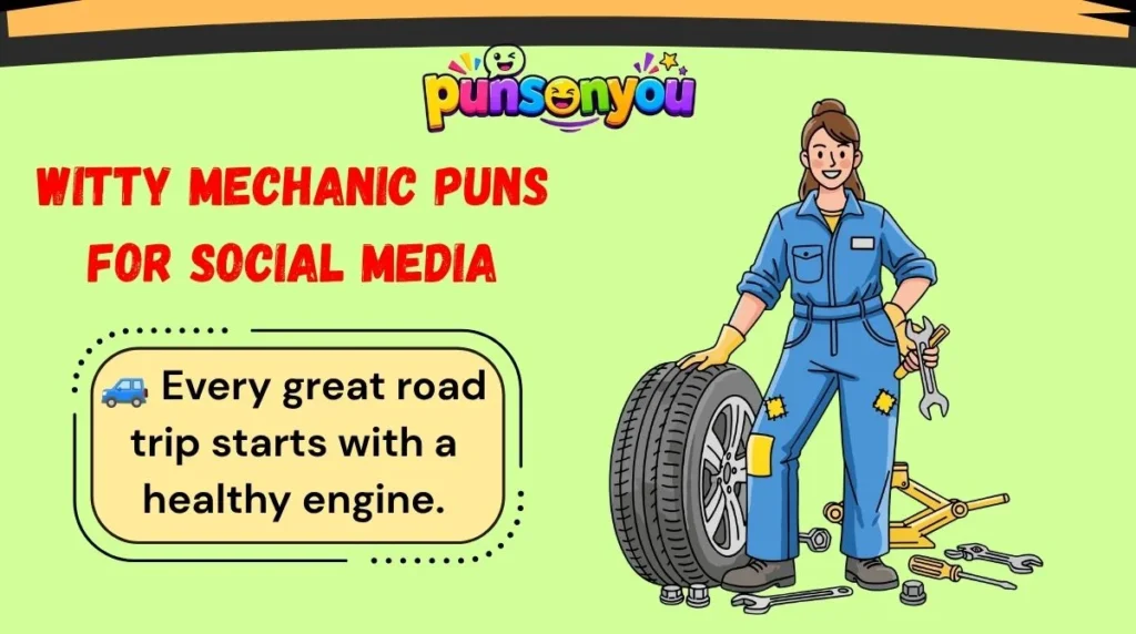 Witty Mechanic Puns for Social Media