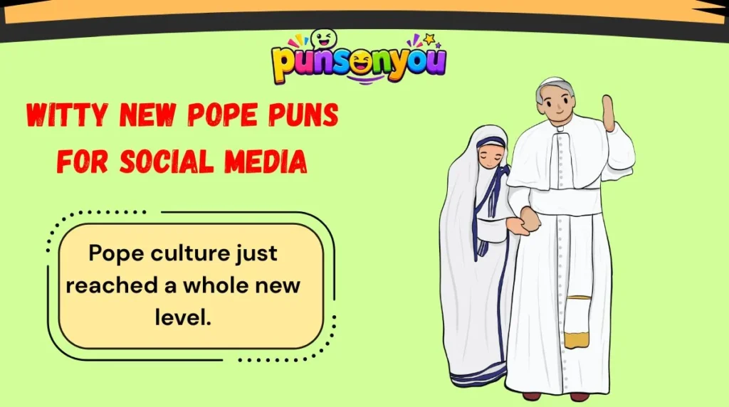 Witty New Pope Puns for Social Media