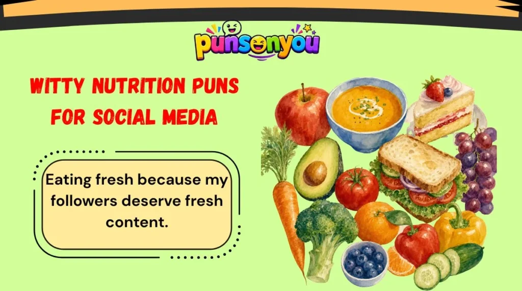 Witty Nutrition Puns for Social Media