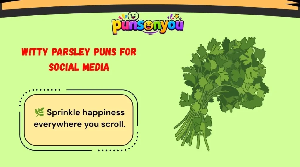 Witty Parsley Puns for Social Media