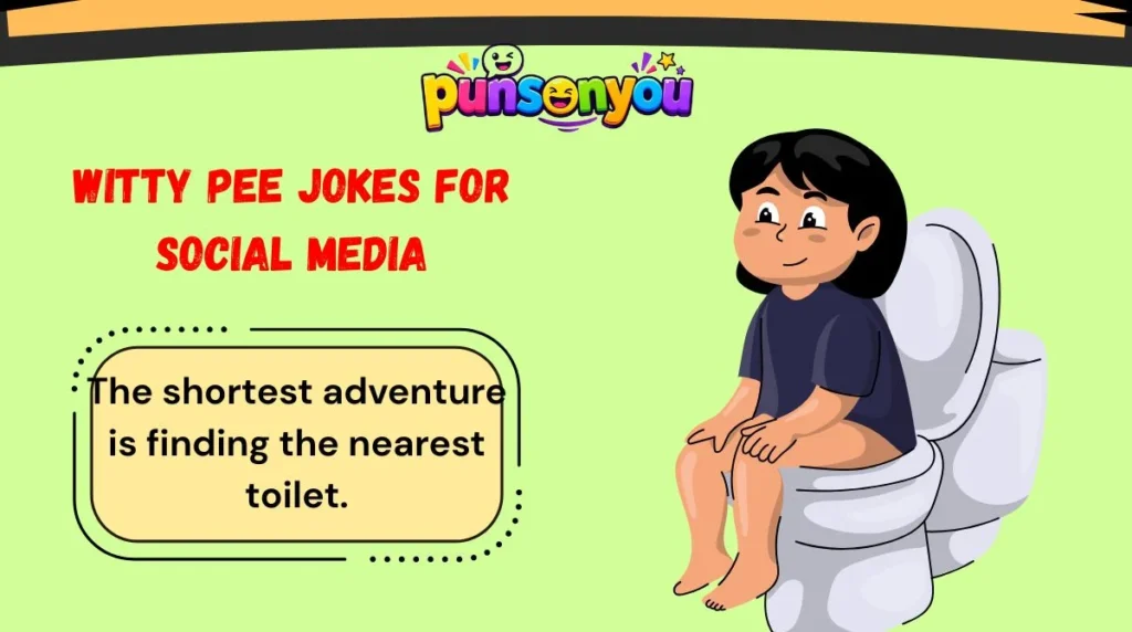 Witty Pee Jokes for Social Media
