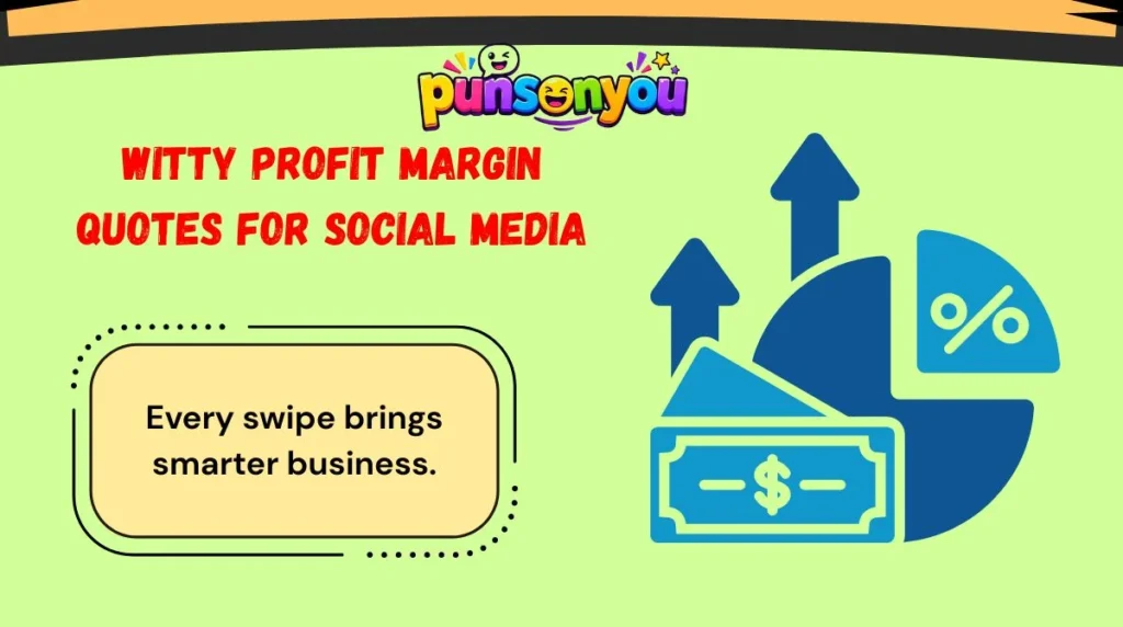 Witty Profit Margin Quotes for Social Media
