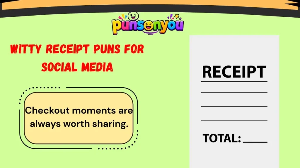 Witty Receipt Puns for Social Media