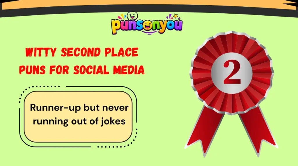 Witty Second Place Puns for Social Media