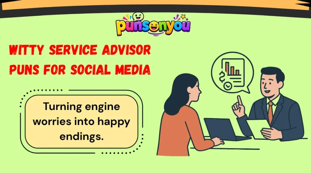 Witty Service Advisor Puns for Social Media