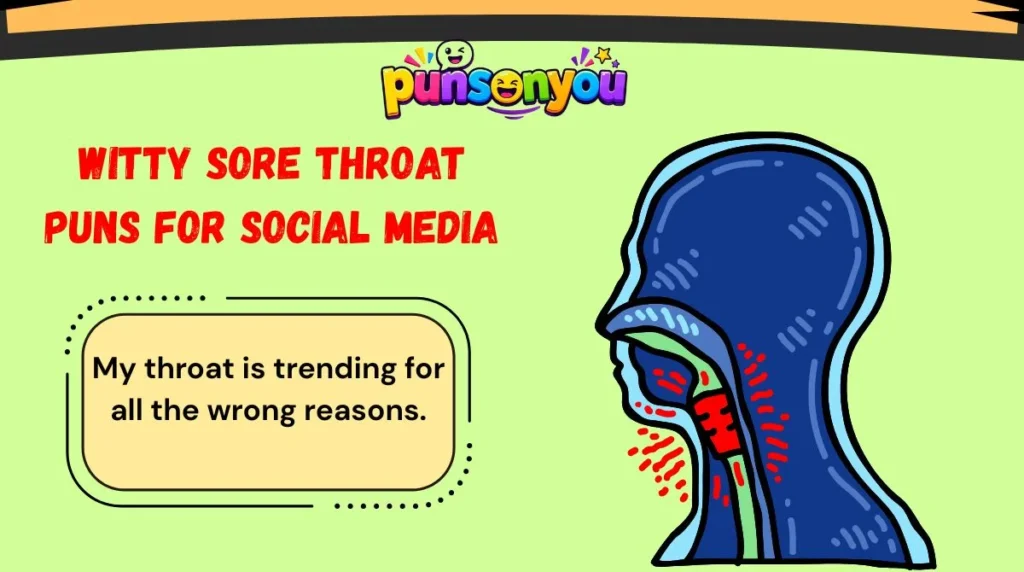 Witty Sore Throat Puns for Social Media