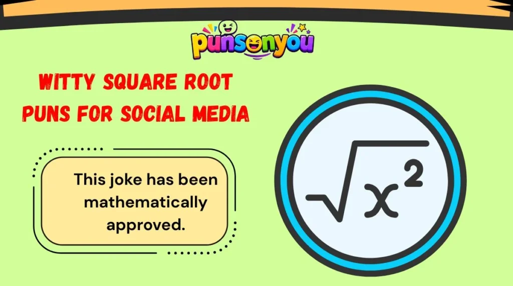 Witty Square Root Puns for Social Media