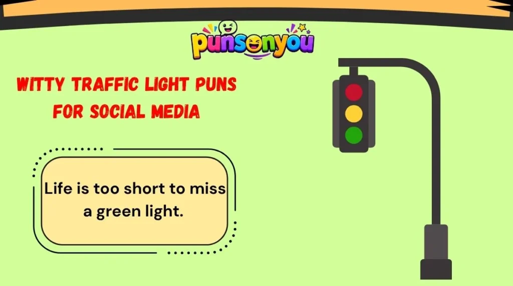 Witty Traffic Light Puns for Social Media