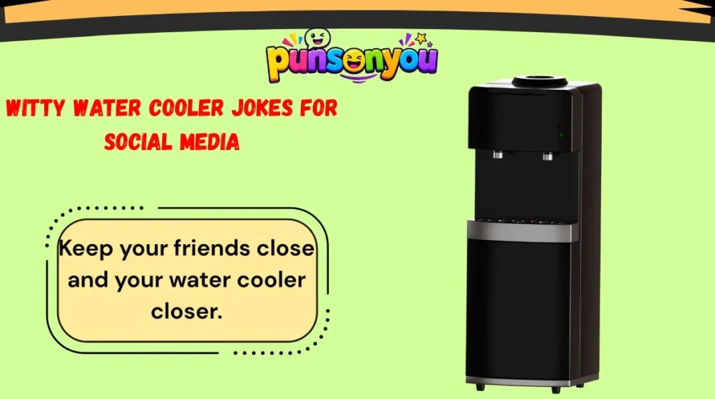 Witty Water Cooler Jokes for Social Media