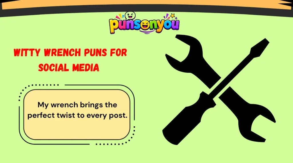 Witty Wrench Puns for Social Media