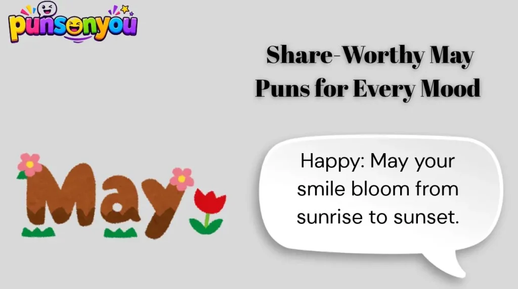 12. Share-Worthy May Puns for Every Mood