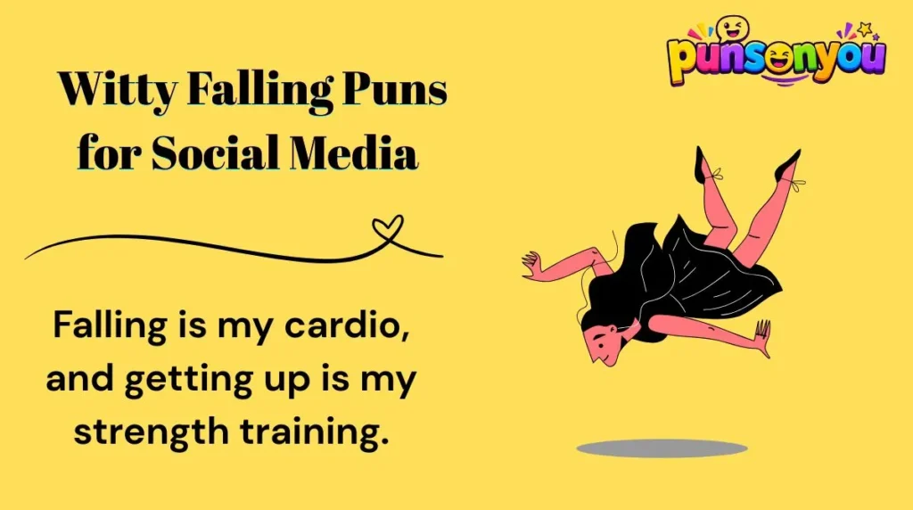 6. Witty Falling Puns for Social Media