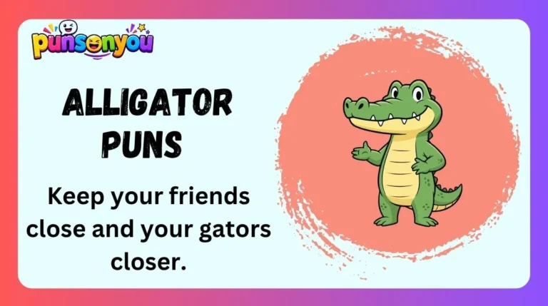 Alligator Puns