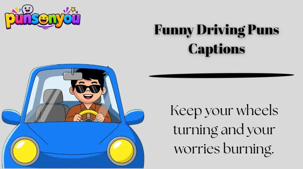Funny Driving Puns Captions