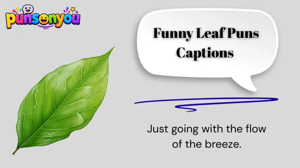 🍃 Funny Leaf Puns Captions