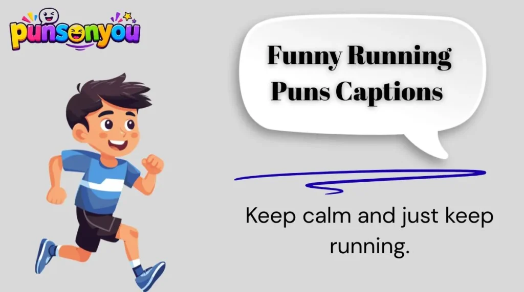 Funny Running Puns Captions ๐