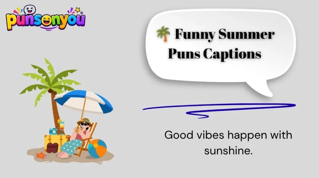 🌴 Funny Summer Puns Captions