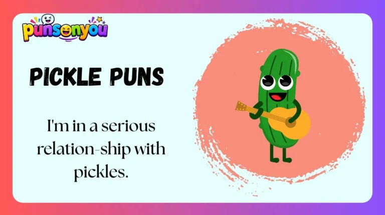 Pickle Puns