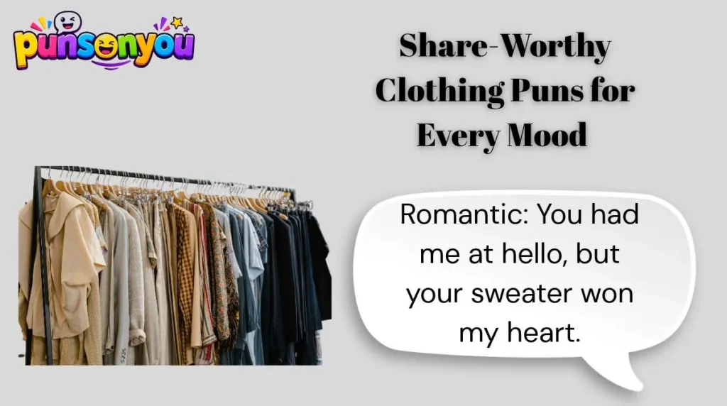 Share-Worthy Clothing Puns for Every Mood π