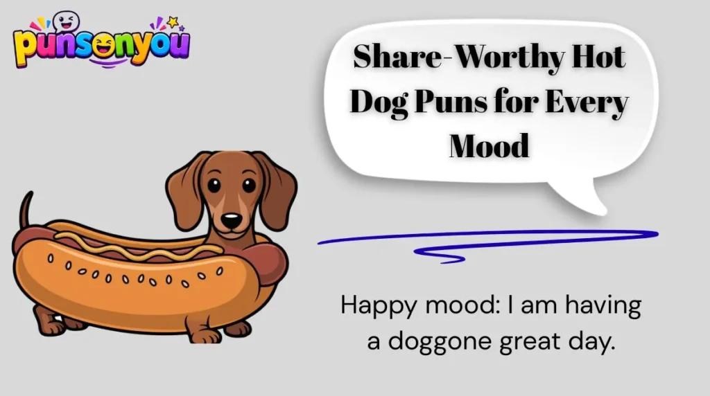 Share-Worthy Hot Dog Puns for Every Mood