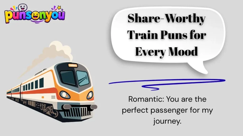 Share-Worthy Train Puns for Every Mood
